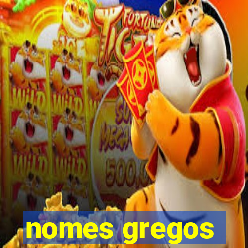 nomes gregos